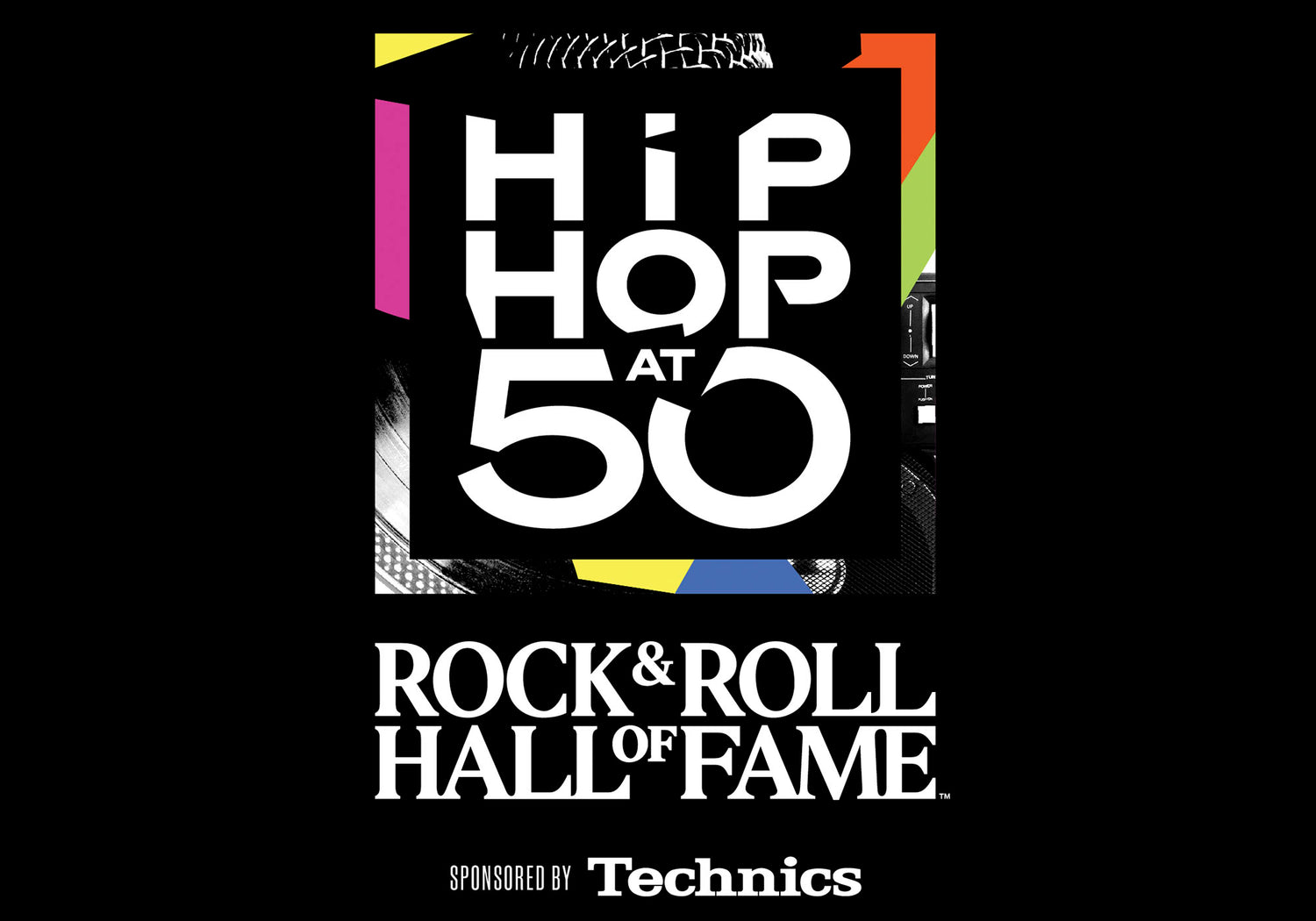 Technics Sponsors the Rock and Roll Hall of Fame's 50 Years of Hip Hop Exhibit