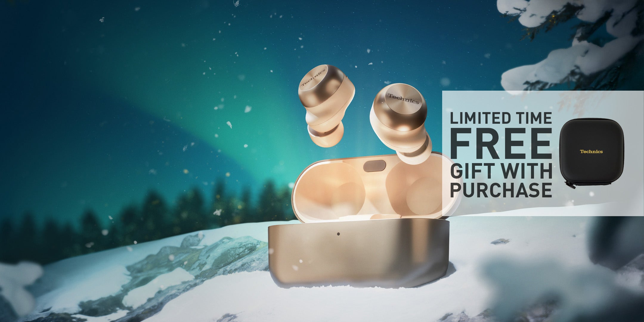award-winning earbuds with charging case on a snowy landscape with northern lights. Free Limited time gift with purchase text and a photo of an earbud case
